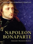Gregory Fremont-Barnes - Napoleon Bonaparte