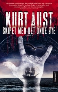 Kurt Aust - Skipet med det onde øye