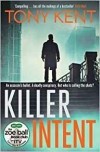 Tony Kent - Killer Intent