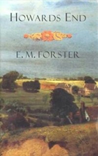 E.M. Forster - Howards End