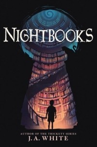 Дж. Э. Уайт - Nightbooks