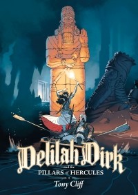 Tony Cliff - Delilah Dirk and the Pillars of Hercules