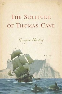 Джорджина Хардинг - The Solitude of Thomas Cave