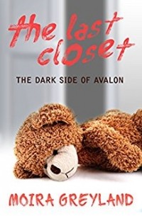 The Last Closet: The Dark Side of Avalon