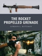 Гордон Л. Роттман - The Rocket Propelled Grenade