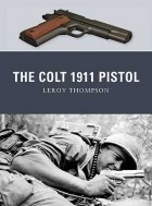 Leroy Thompson - The Colt 1911 Pistol