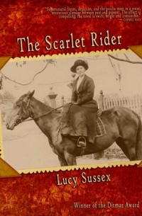 Люси Сассекс - The Scarlet Rider