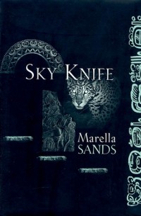 Marella Sands - Sky Knife