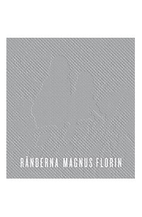 Magnus Florin - Ränderna