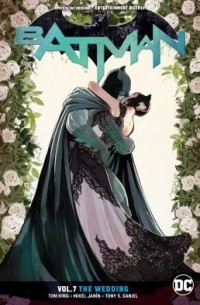 Tom King - Batman, Volume 7: The Wedding