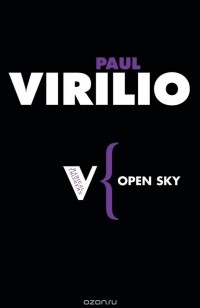 Paul Virilio - Open Sky