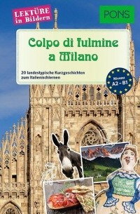 без автора - Colpo di fulmine a Milano