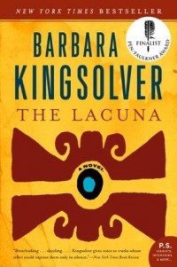 Barbara Kingsolver - The Lacuna