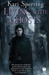 Кэри Сперринг - Living with Ghosts