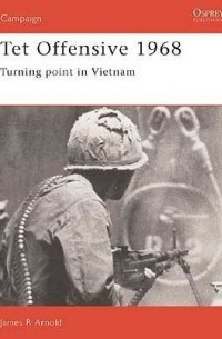 Tet Offensive 1968: Turning point in Vietnam