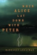 Margaret Sweatman - When Alice Lay Down With Peter