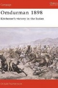 Donald Featherstone - Omdurman 1898: Kitchener&#039;s Victory in the Sudan