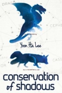 Yoon Ha Lee - Conservation of Shadows