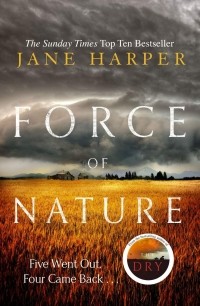 Jane Harper - Force of Nature