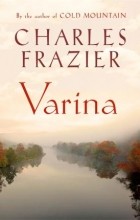 Charles Frazier - Varina