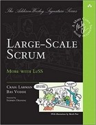  - Large-Scale Scrum: More with LeSS
