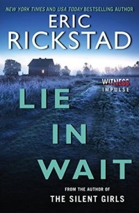 Эрик Рикстад - Lie In Wait
