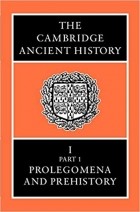 I. E. S. Edwards, C. J. Gadd, N. G. L. Hammond - The Cambridge Ancient History Volume 1, Part 1: Prolegomena and Prehistory