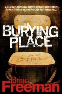 Brian Freeman - The Burying Place