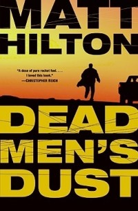 Мэтт Хилтон - Dead Men's Dust