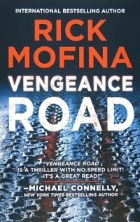 Рик Мофина - Vengeance Road