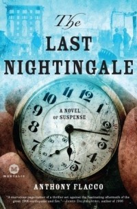 Anthony Flacco - The Last Nightingale