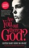 Mary Rose McGeady - Are You Out There, God?