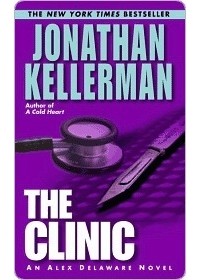 Jonathan Kellerman - The Clinic