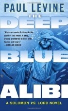 Пол Левин - The Deep Blue Alibi