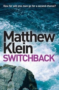 Мэттью Клейн - Switchback
