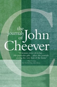 John Cheever - The Journals of John Cheever