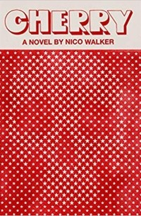 Nico Walker - Cherry