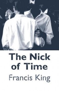 Francis King - The Nick Of Time