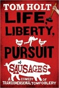 Life, Liberty, and the Pursuit of Sausages