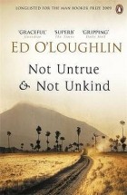 Эд О'лафлин - Not Untrue And Not Unkind