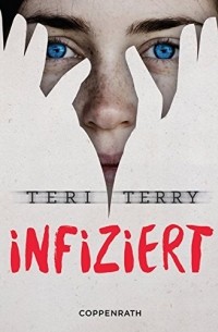 Teri Terry - Infiziert