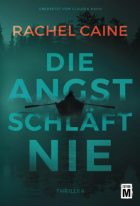 Rachel Caine - Die Angst schläft nie