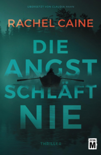 Rachel Caine - Die Angst schläft nie