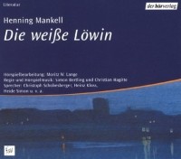Henning Mankell - Die weisse Löwin