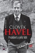 Петр Чермак - Člověk Havel - Prezident a jeho lidé