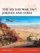 Саймон Данстен - The Six Day War 1967: Jordan and Syria