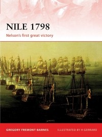 Gregory Fremont-Barnes - Nile 1798: Nelson's first great victory