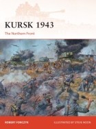 Robert Forczyk - Kursk 1943: The Northern Front