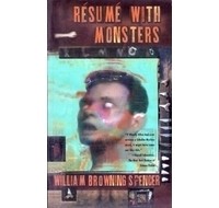 Уильям Браунинг Спенсер - Resume with Monsters