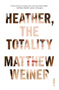 Matthew Weiner - Heather, the Totality